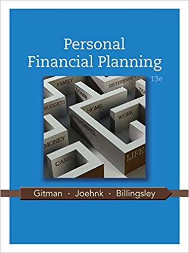 Personal Financial Planning 13th Edition by Lawrence J. Gitman  - Test Bank