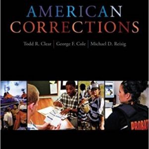 American Corrections 10th Edition by Todd R. Clear - Test Bank