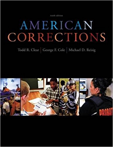 American Corrections 10th Edition by Todd R. Clear - Test Bank
