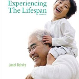 Experiencing the Lifespan 3rd Edition by Belsky -Test Bank
