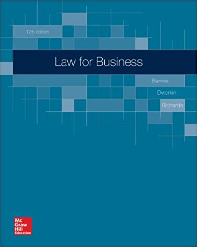 Law for Business 12th Edition By A. James Barnes - Test Bank