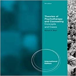 Theories of Psychotherapy & Counseling Concepts and Cases 5th Edition, International Edition by Richard S Sharf - Test Bank
