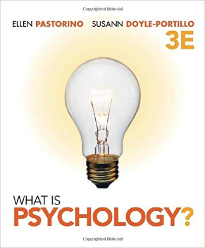 What is Psychology 3rd Edition by By Ellen E. Pastorino - Test Bank