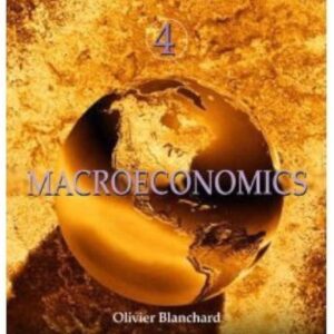 Macroeconomics 4th Australian Edition by Olivier Blanchard - Test Bank