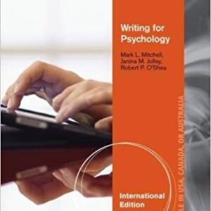 Writing for Psychology International Edition 4th Edition by Mark L. Mitchell - Test Bank