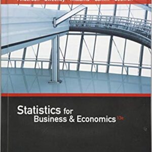 Statistics for Business & Economics, Revised, 13th Edition by David R. Anderson - Test Bank