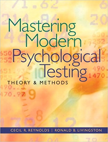 Mastering Modern Psychological Testing Theory and Methods 1st Edition by Cecil R. Reynolds -Test Bank