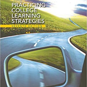 Practicing College Learning Strategies 7th Edition by Carolyn H. Hopper  - Test Bank