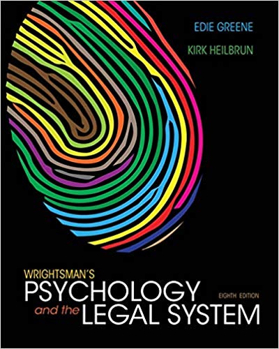 Wrightsman's Psychology and the Legal System 8th Edition by Edith Greene  - Test Bank