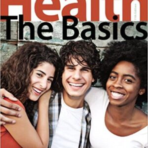 Health The Basics 11th Edition by Rebecca J. Donatelle -Test Bank