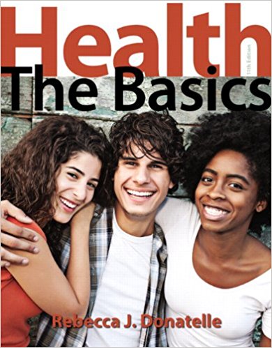 Health The Basics 11th Edition by Rebecca J. Donatelle -Test Bank