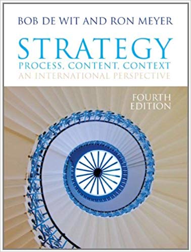 Strategy Process Content Context 4th Edition by Bob de Wit - Test Bank