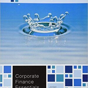 Corporate Finance Essentials Global Edition Jordan Westerfield Ross 7e - Test Bank