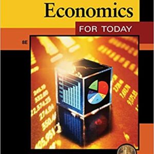 Economics for Today 8th Edition by Irvin B. Tucker - Test Bank
