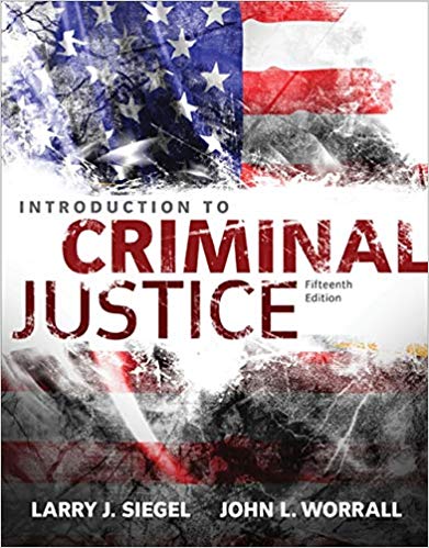 Introduction To Criminal Justice 15th Edition by Larry J. Siegel - Test Bank