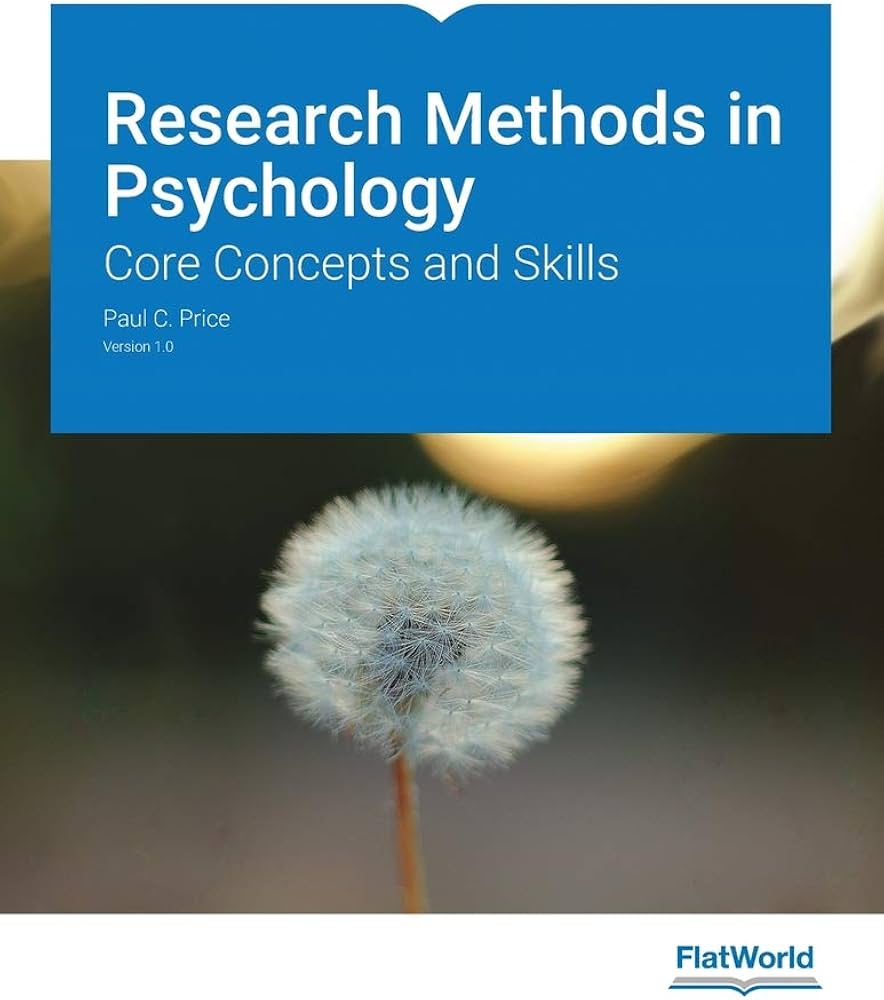 Research Methods in Psychology Core Concepts and Skills V.1.0 by Paul C. Price - Test Bank