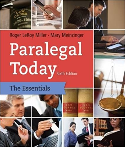 Paralegal Today The Essentials 6th Edition by Roger LeRoy Miller -Test Bank