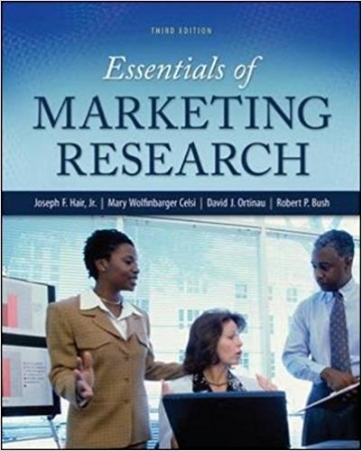 Essentials Of Marketing Research 3rd Edition by Hair -Test Bank