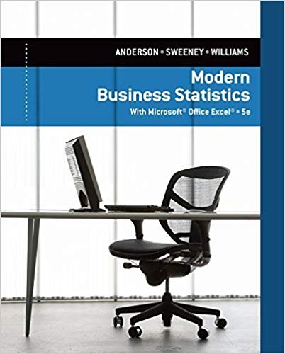 Modern Business Statistics with Microsoft Excel 5th Edition By David R. Anderson - Test Bank