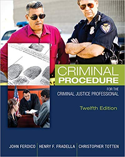 Criminal Procedure for the Criminal Justice Professional 12th Edition - Test Bank