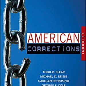 American Corrections in Brief 3rd Edition by Todd R. Clear  - Test Bank