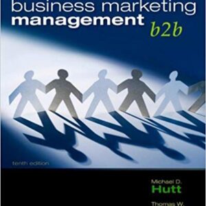 Business Marketing Management B2B 10th Edition by Michael D. Hutt - Test Bank