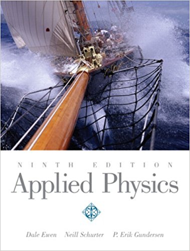 Applied Physics 9th Edition By Dale Ewen - Test Bank
