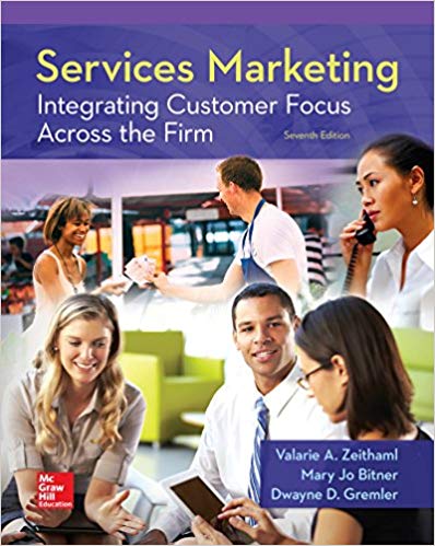 Services Marketing Integrating Customer Focus Across the Firm 7th Edition by Valarie A. Zeithaml - Test Bank