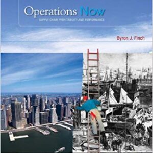 Operations Now Supply Chain Profitability and Performance 3rd Edition By Byron J.Finch -Test Bank