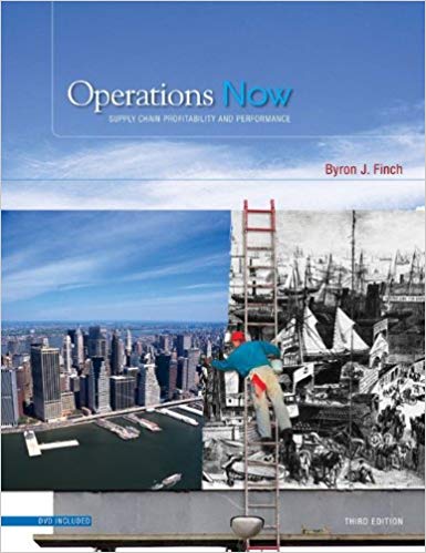 Operations Now Supply Chain Profitability and Performance 3rd Edition By Byron J.Finch -Test Bank