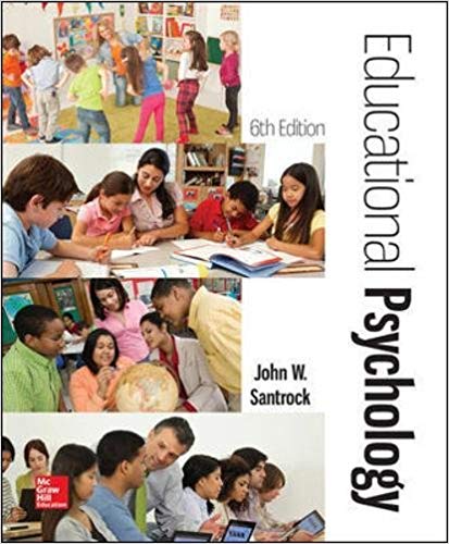 Educational Psychology 6Th Edition By John Santrock - Test Bank