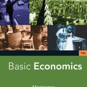 Basic Economics 14th Edition by Frank V. Mastrianna - Test Bank