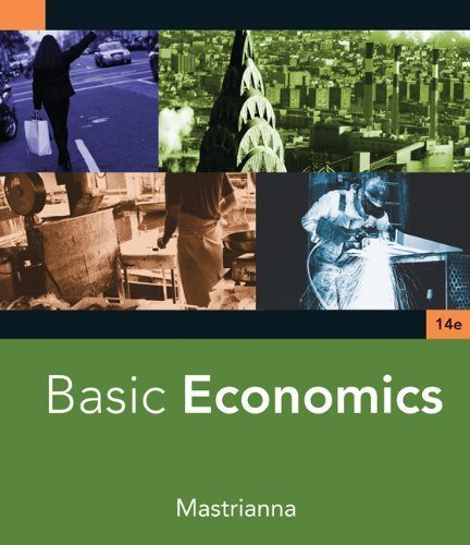 Basic Economics 14th Edition by Frank V. Mastrianna - Test Bank
