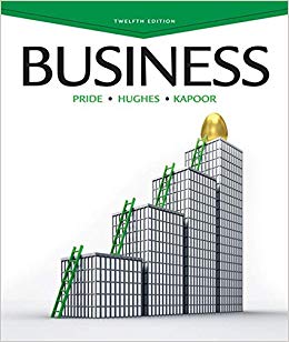 Business 12th Edition by William M. Pride - Test Bank
