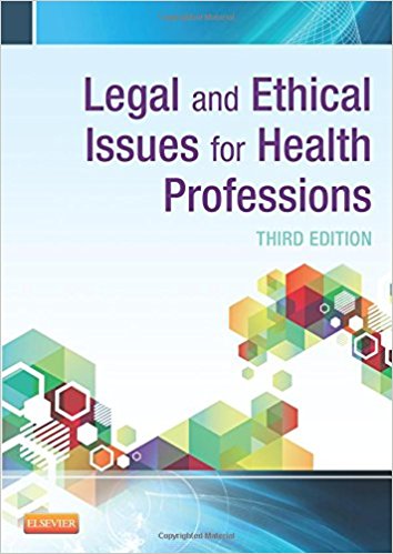Legal And Ethical Issues For Healthcare Professions 3rd Edition by Elsevier -Test Bank