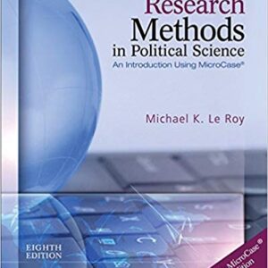 Research Methods In Political Science 8th Edition by Michael K. Le Roy - Test Bank