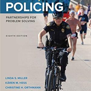 Community Policing Partnerships for Problem Solving 8th Edition by Linda S. Miller - Test Bank
