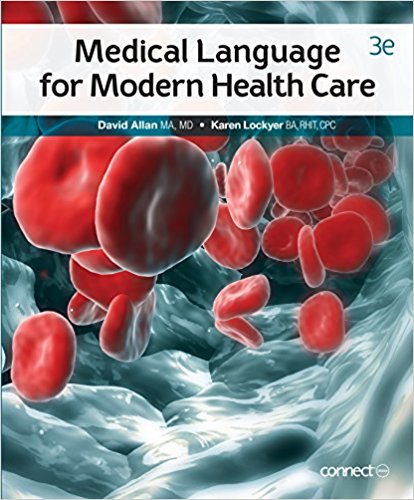 Medical Language for Modern Health 3rd Edition by David Allan -Test Bank