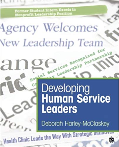 Developing Human Service Leaders 1st ed By Harley McClaskey - Test Bank
