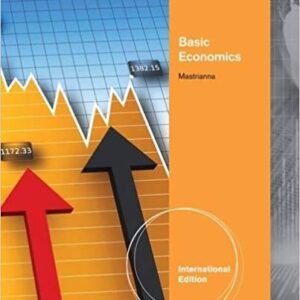 Basic Economics 16Th International Edition by Frank V. Mastrianna - Test Bank
