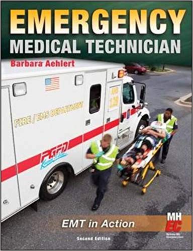 Emergency Medical Technician 2nd Edition by Aehlert - Test Bank