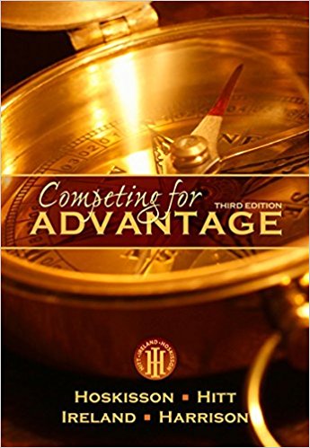 Competing For Advantage 3rd Edition by Hoskisson - Test Bank
