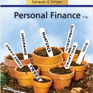 Personal Finance 11th Edition by E. Thomas Garman - Test Bank