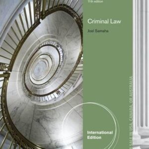 Criminal Law, 11Th Edition International Edition By Joel Samaha - Test Bank