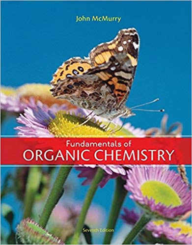 Fundamentals of Organic Chemistry 7th Edition By by John E. McMurry - Test Bank