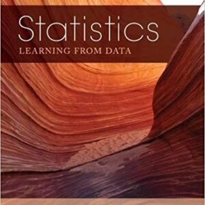 Preliminary Edition of Statistics Learning from Data 1st Edition by Roxy Peck - Test Bank