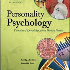 Personality Psychology Domain of Knowledge about Human Nature 5th Edition by Randy J. Larsen -Test Bank