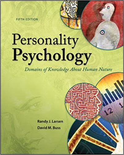 Personality Psychology Domain of Knowledge about Human Nature 5th Edition by Randy J. Larsen -Test Bank