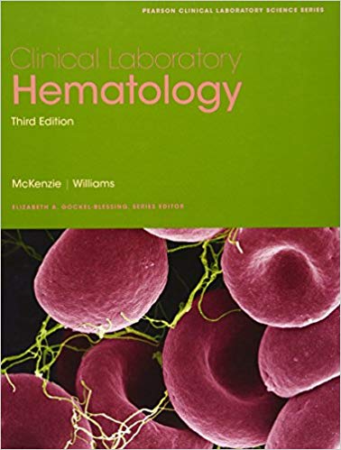 Clinical Laboratory Hematology 3rd Edition by McKenzie - Test Bank