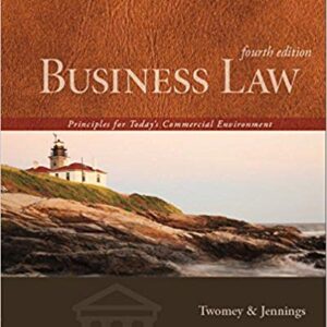 Business Law Principles for Today's Commercial Environment 4th Edition by David P. Twomey - Test Bank